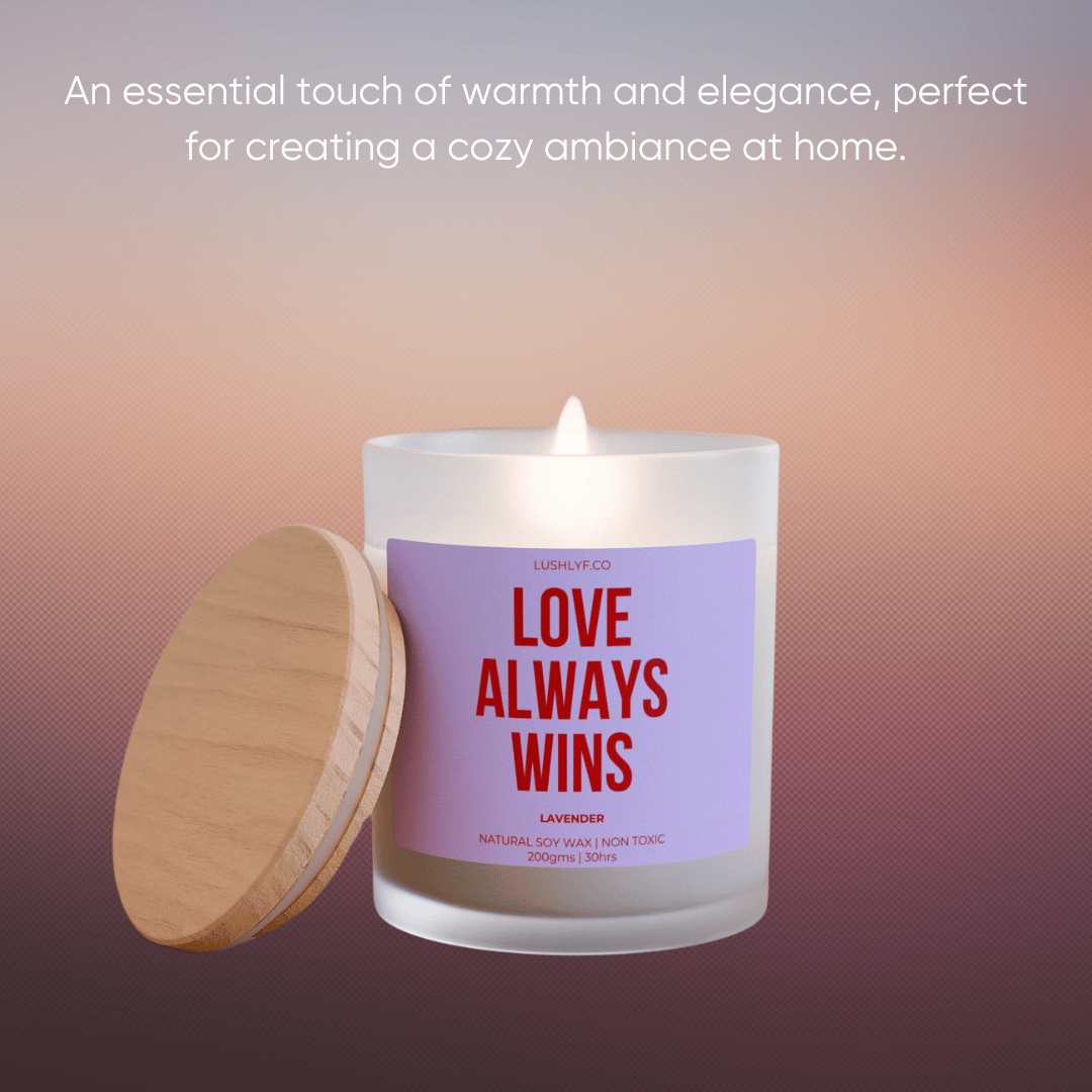 Love Always Wins Valentine’s Lavender Soy Wax Candle