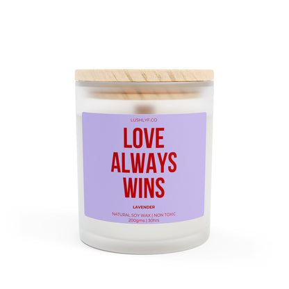 Love Always Wins Valentine’s Lavender Soy Wax Candle